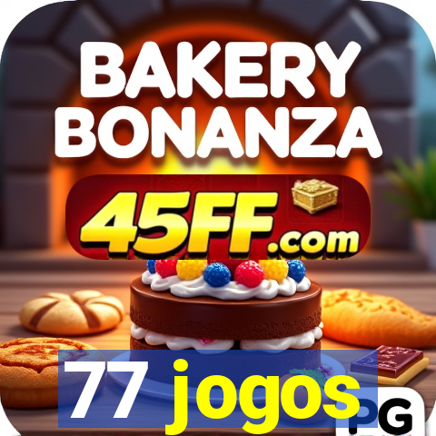77 jogos